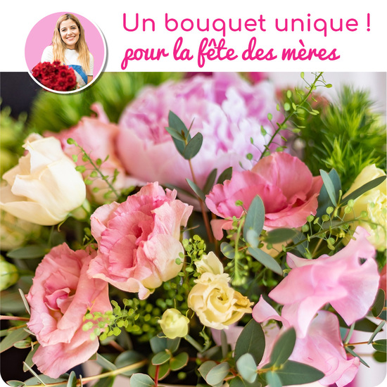 Bouquet du fleuriste Fête des Mères - Au Coin De Ma Rue